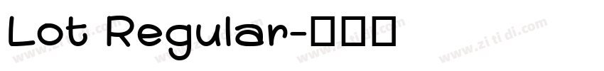 Lot Regular字体转换